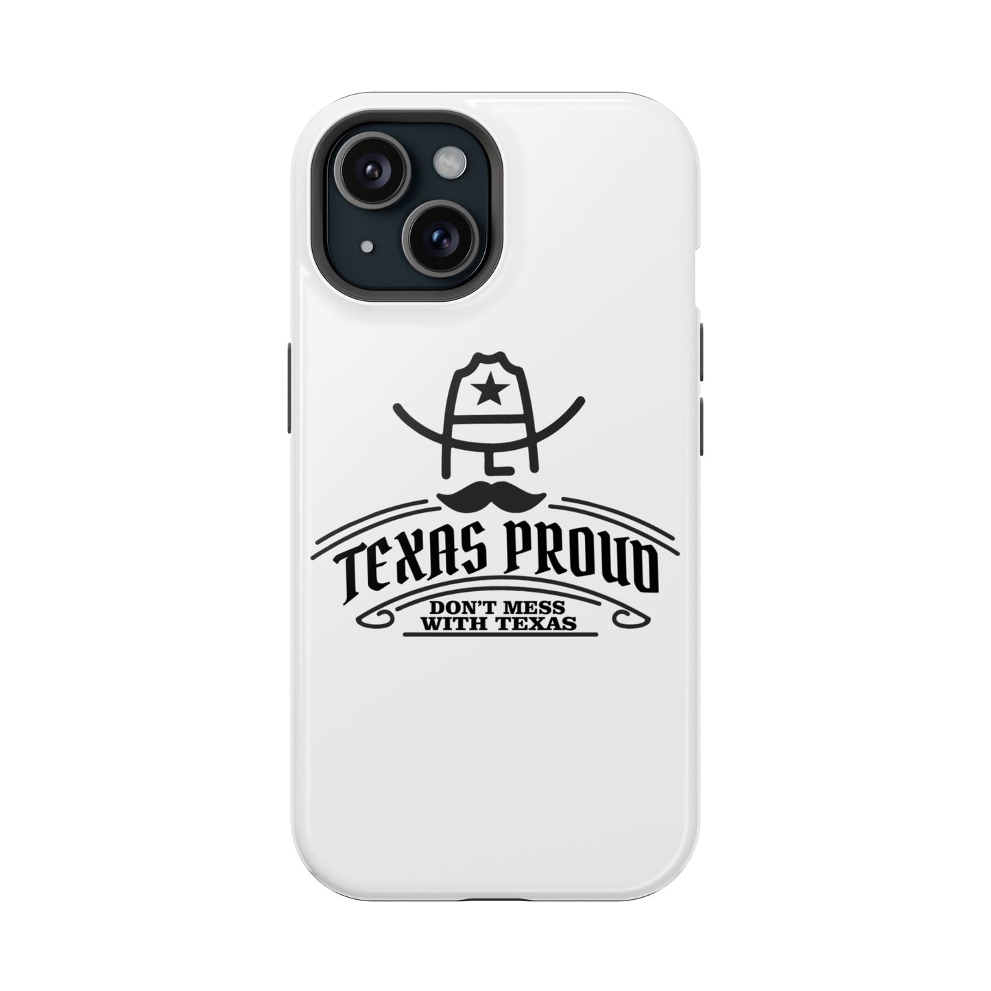 Magnetic Phone Cases, , Fitness Gift, Motivational Accessory, Accessories- Texas Proud - Dont Mess with Texas