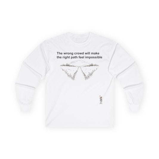 Unisex Ultra Cotton Long Sleeve Tee - Wrong crowd