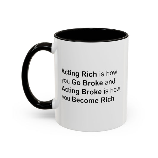 Colorful Whimsical Mugs - Perfect for Coffee Lovers, Gifts for Birthdays, Seasonal Celebrations - Acting Rich is how you Go Broke
