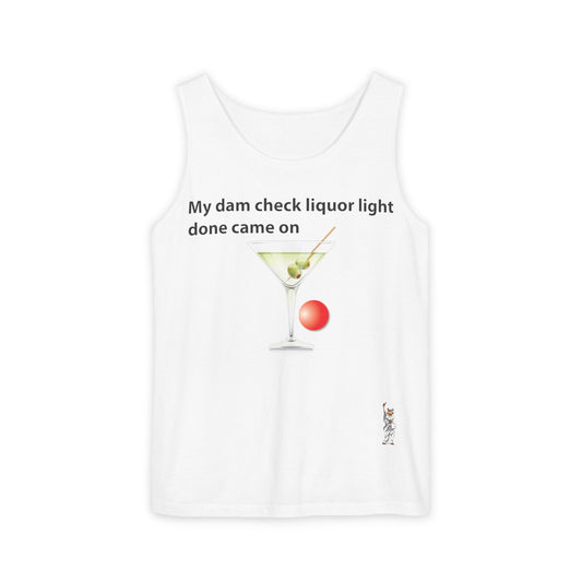 Unisex Garment-Dyed Tank Top featuring a Cheerful Wisdom Figure | Casual Summer Wear, Beach Essentials - My dam check liquor