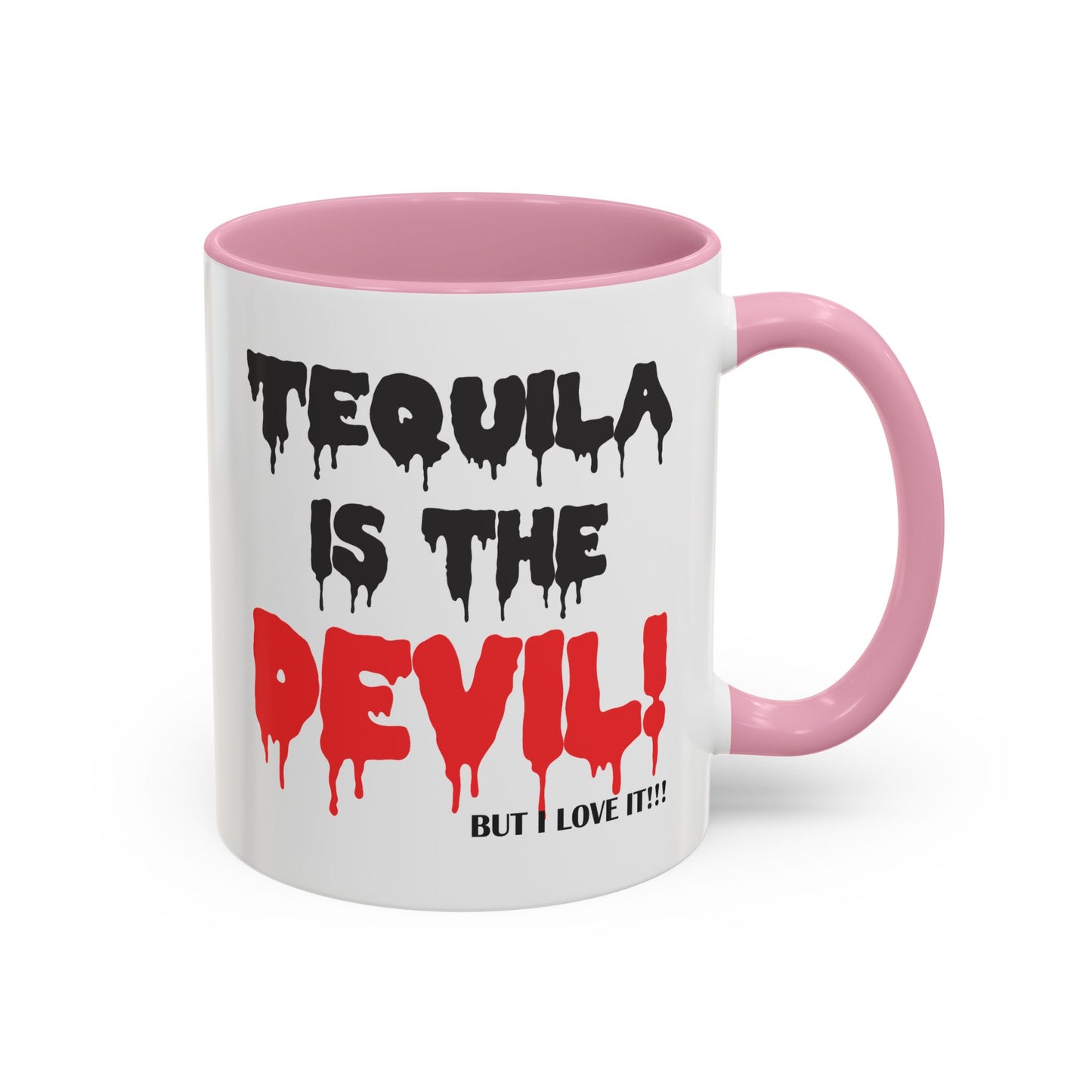 Colorful Whimsical Mugs - Perfect for Coffee Lovers, Gifts for Birthdays, Seasonal Celebrations - Tequila is the devil-but i love it