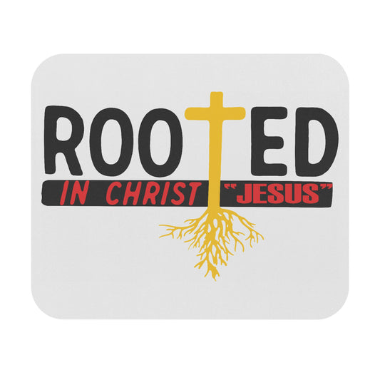 Mouse Pad - Rooted in Christ Jesus