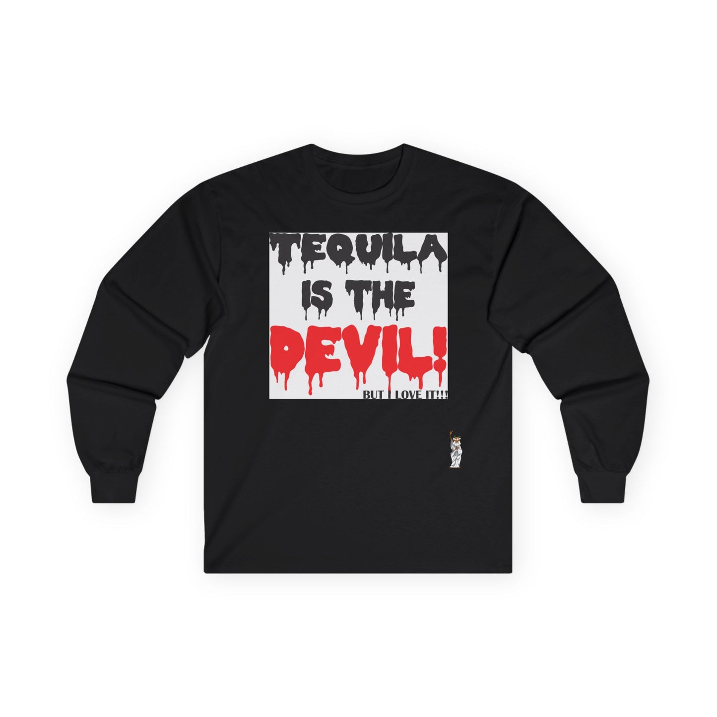 Unisex Ultra Cotton Long Sleeve Tee - Tequila is the devil-but i love it